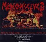 Misconceived : Cheated Memories Misconceived : Cheated Memories